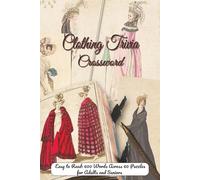 Clothing Trivia Crossword: Fashion Brain Teasers, Apparel Challenges