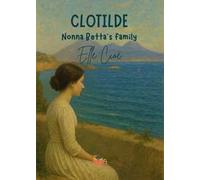 Clotilde. Nonna Betta’s family