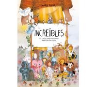 Clotilde Perrin Increïbles: La canalla més fascinant amb què m’he to (Tascabile)