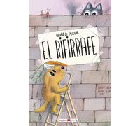 Clotilde Perrin Xavier Beltrán El rifirrafe (Álbumes ilustrados) (Tascabile)