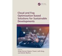 Cloud and Fog Optimization-based Solutions for Sustainable Developments
