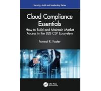 Cloud Compliance Essentials: How to Build and Maintain Market Access in the B2B CSP Ecosystem