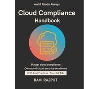Cloud Compliance Handbook: Mapping Cloud Responsibilities | cloud security standards guide | shared responsibility cloud model | Compliance in Multi-Cloud | Evidence for Cloud Audits | Identity Access