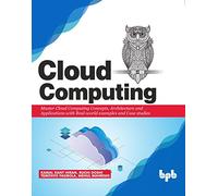 Ruchi Doshi Kamal Kant Cloud Computing: (Tascabile)