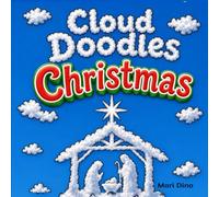 Cloud Doodles Christmas: Coloring Book / Find and Outline Festive Christmas Designs / Fun for All Ages