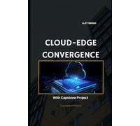 Cloud-Edge Convergence