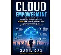 Cloud Empowerment: From Cloud Transformation to AI-Driven Enterprise Modernization: 2