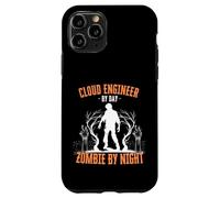 Cloud Engineer by Day Zombie di notte Divertente Halloween Raccapricciante Custodia per iPhone 11 Pro