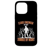 Cloud Engineer by Day Zombie di notte Divertente Halloween Raccapricciante Custodia per iPhone 14 Pro Max