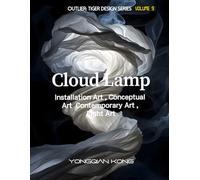 Cloud Lamp: Installation Art 、Conceptual Art 、Contemporary Art 、Light Art: 8