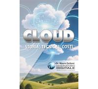 Cloud : storia, tecniche e costi