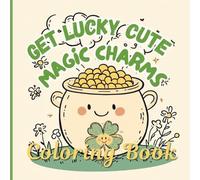 Cloudix Studio Get Lucky Cute Magic Charms Coloring Book (Tascabile)