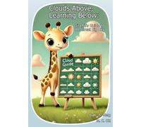 Clouds Above, Learning Below: Giraffe's Guide to the Great Big Sky