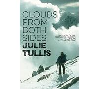 Clouds from Both Sides: The story of the first British woman to climb an 8,000-metre peak