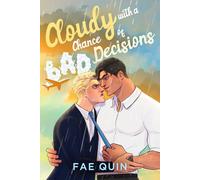 Cloudy With a Chance of Bad Decisions: MM Summer Romance