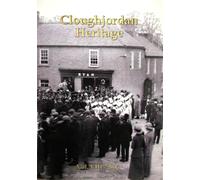 Cloughjordan Heritage - Vol VIII (8) - 2014 [Paperback] [Jan 01, 2014] Lian Callaghan, May Casey, Una Darcy, Ger Heffernan and Gerry Leblique, Rachel Vaughan, Paddy Williams