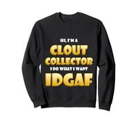Clout Collector IDGAF Dank Meme Costume for Respect Clout Felpa