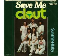 CLOUT - Save me / Sunshine baby (Deutschland) / 2044 146