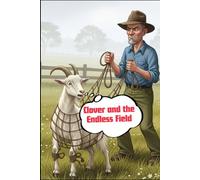 Clover and the Endless Field