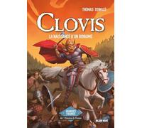 Clovis: La naissance d'un royaume