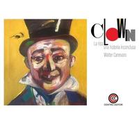 Clown: La risa una hsitoria inconclusa