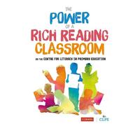 CLPE The Power of a Rich Reading Classroom (Tascabile)