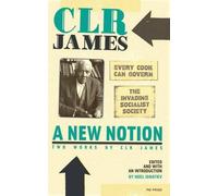 CLR James New Notion, A: Two Works By C.l.r. James (Tascabile)