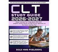CLT Study Guide 2026-2027: Classic Learning Test Study Guide 2026-2027: Complete Content Review and 900 Practice Questions for the Classic Learning Test
