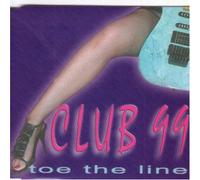 Club 99 - Toe the line/Who wins [Single-CD]