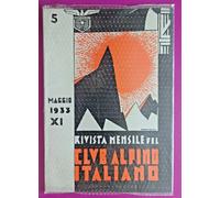 CLUB ALPINO ITALIANO RIVISTA MENSILE N.5 DEL 1933-N.9167