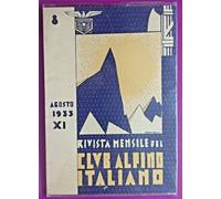 CLUB ALPINO ITALIANO RIVISTA MENSILE N.8 DEL 1933-N.9170