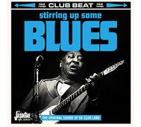 Club Beat - Stirring Up some Blues