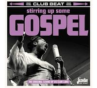 Club Beat - Stirring Up some Gospel