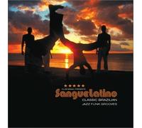 Club Brasil Presents - Sangue Latino: Jazz Funk Groove