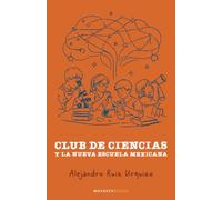 Club de Ciencias y la Nueva Escuela Mexicana