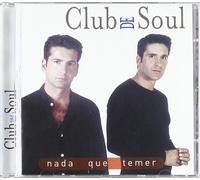 Club de Soul - Nada Que Temer