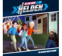 Club der Helden (3) - Gegen Den Strom