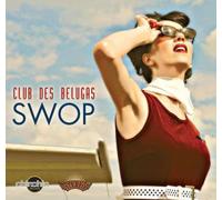 Club Des Belugas - Swop [Australian Import]