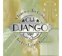 Club Django Sextet - A Tribute Toà