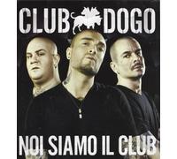 Club Dogo - Noi Siamo il Club