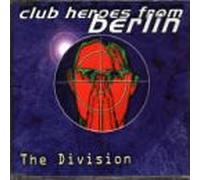 Club Heroes from Berlin - The Division
