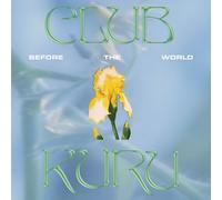Club Kuru Before the World (Vinyl LP) 12" Album
