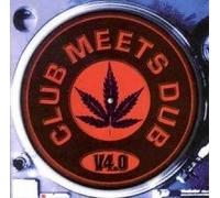 Club Meets Dub Vol.4
