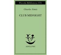 Club Midnight. Testo inglese a fronte