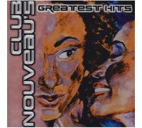 Club Nouveau - Greatest Hits