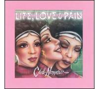 Club Nouveau - Life Love & Pain