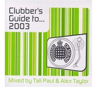 Clubbers Guide to 2003