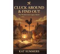 Cluck Around & Find Out: 1