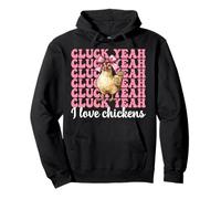 Cluck Yeah I Love Chickens Funny Chicken Farm Chicken Girl Felpa con Cappuccio
