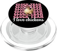 Cluck Yeah I Love Chickens Funny Chicken Farm Chicken Girl PopSockets PopGrip per MagSafe